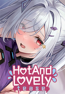 Hot And Lovely: Tease