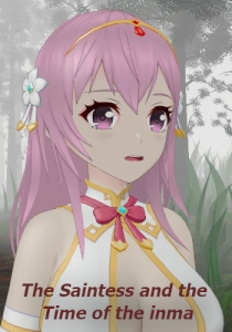 The Saintess and the Time of the inma