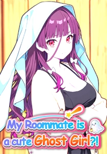 My Roommate is a cute Ghost Girl!?
