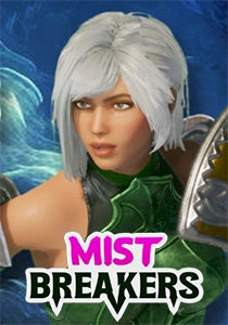 Mistbreakers