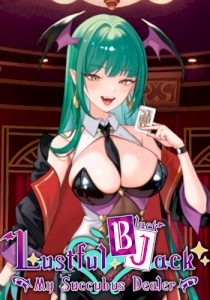 Lustful BlackJack: My Succubus Dealer