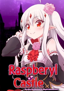 Raspberyl Castle! Be there Erotic Sanctions for Foolish Adventurers