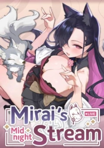 Mirai's Midnight Stream