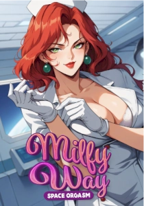 Milfy Way: Space Orgasm