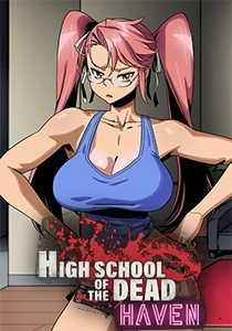 Highschool of the Dead: Haven