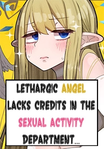 Lethargic Angel Lacks Credits in the Sexual Activity Department...