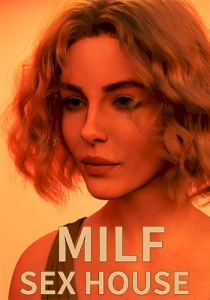 MILF Sex House
