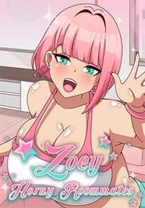 Zoey: Horny Roomates