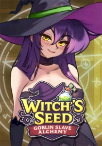 Witch’s Seed: Goblin Slave Alchemy